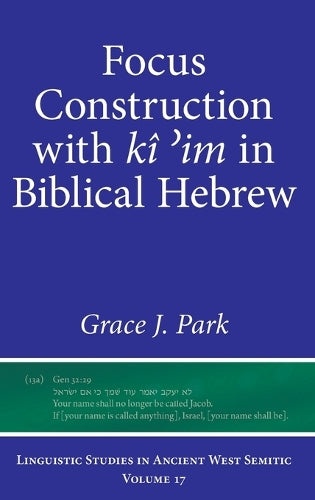 Focus Construction with kî ʾim in Biblical Hebrew
