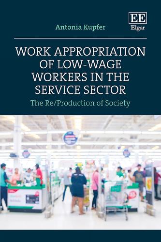 Work Appropriation of Low-Wage Workers in the Service Sector