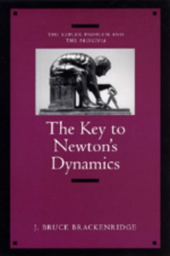 The Key to Newton's Dynamics