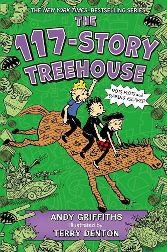The 117-Story Treehouse: Dots, Plots & Daring Escapes!: 9 (Treehouse Books