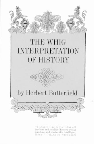 The Whig Interpretation of History