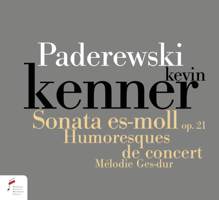 Paderewski: Sonata Es-moll, Op. 21/Humoresques De Concert/...