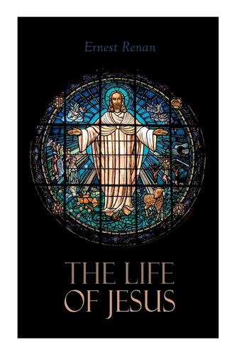 The Life of Jesus