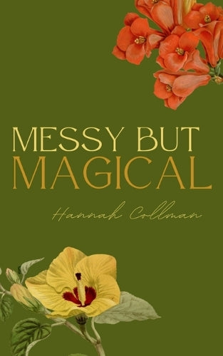 Messy but Magical