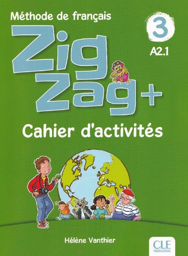 Zigzag+ 3: Niveau A2 - Cahier d'activites