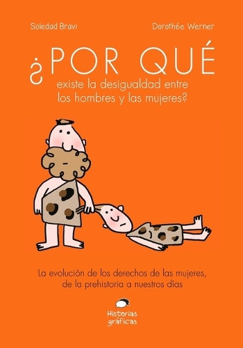 ¿Por Qué Existe La Desigualdad Entre Los Hombres Y Las Mujeres?