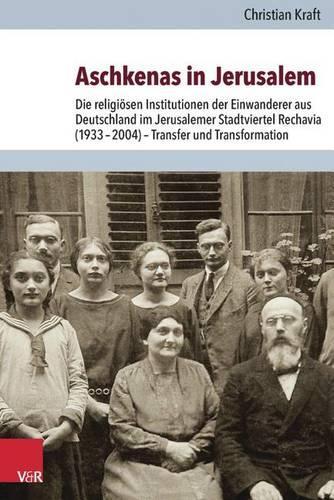 Aschkenas in Jerusalem