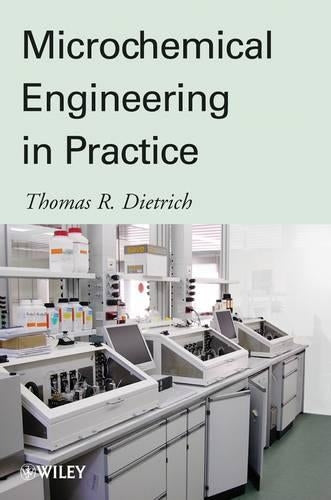 Microchemical Engineering in Practice