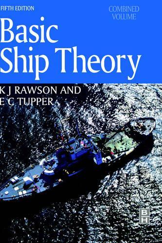 Basic Ship Theory, Combined Volume