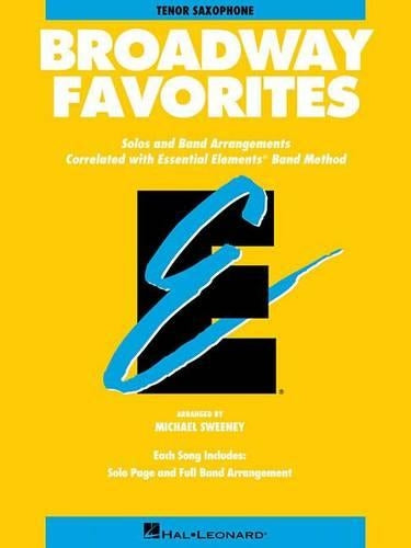 Essential Elements Broadway Favorites (Tenor Sax)
