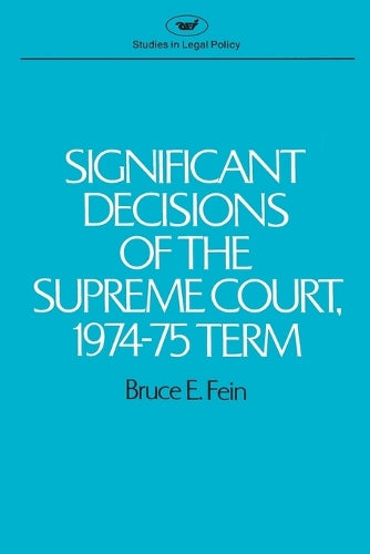 Significant Decisions of the Supreme Court