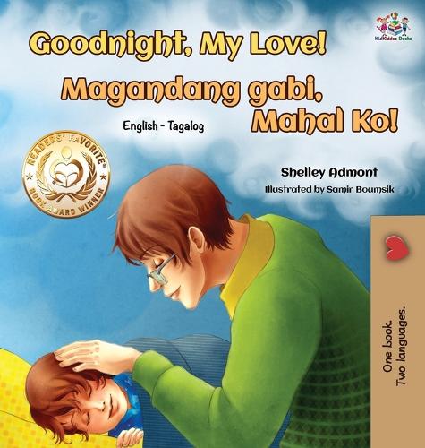 Goodnight, My Love! (English Tagalog Bilingual Book) (English Tagalog Bilingual Collection