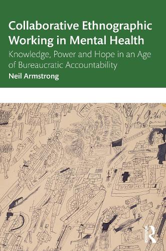 Collaborative Ethnographic Working in Mental Health