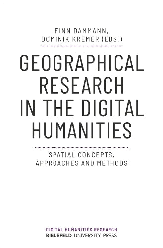 Geographical Research in the Digital Humanities