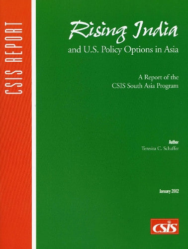 Rising India and U.S. Policy Options in Asia
