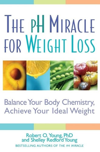 The PH Miracle for Weight Loss