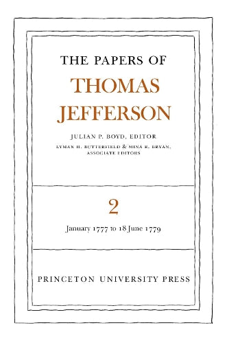 The Papers of Thomas Jefferson, Volume 2