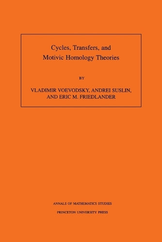 Cycles, Transfers, and Motivic Homology Theories