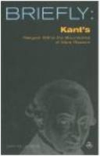 Kant's Religion Within the Bounds of Mere Reason