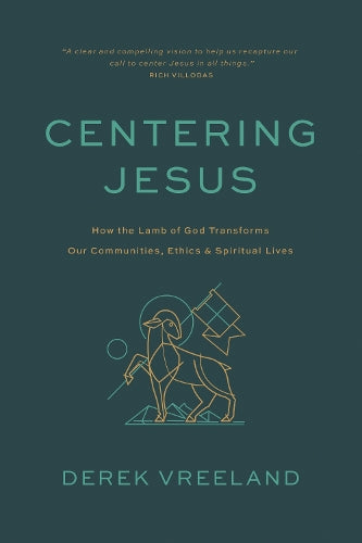 Centering Jesus