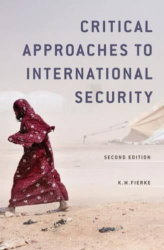Critical Approaches to International Security