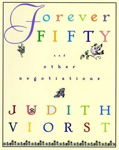 Forever Fifty and Other Negotiations