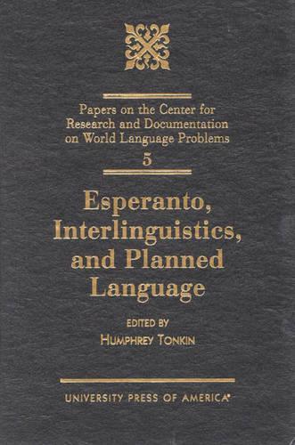 Esperanto, Interlinguistics, and Planned Language