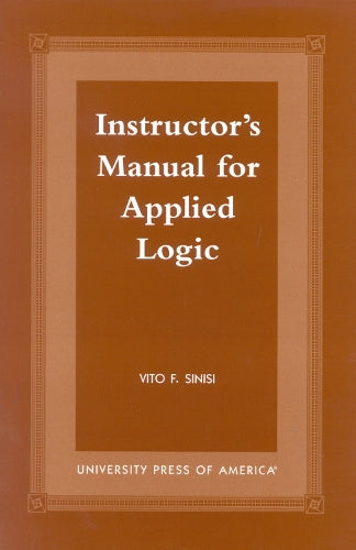 Instructor's Manual for Applied Logic
