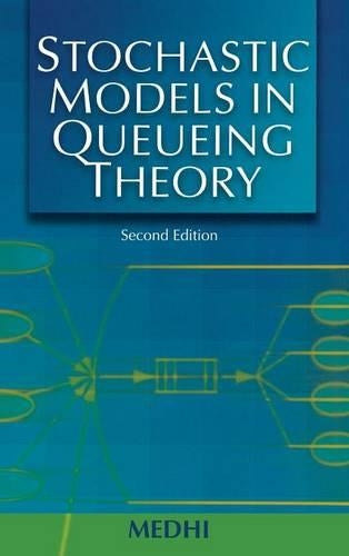Stochastic Models in Queueing Theory