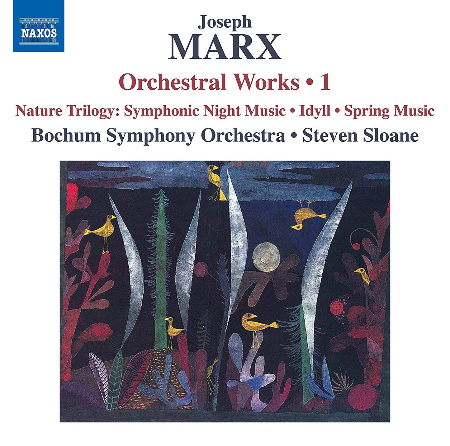 Joseph Marx: Orchestral Works - Volume 1
