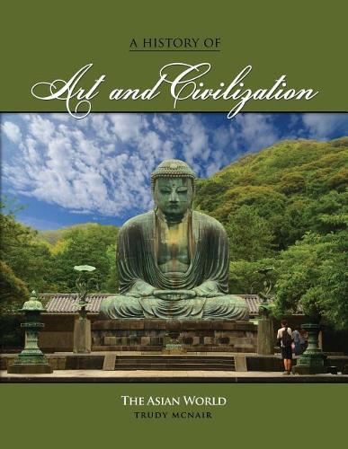A History of Art and Civilization