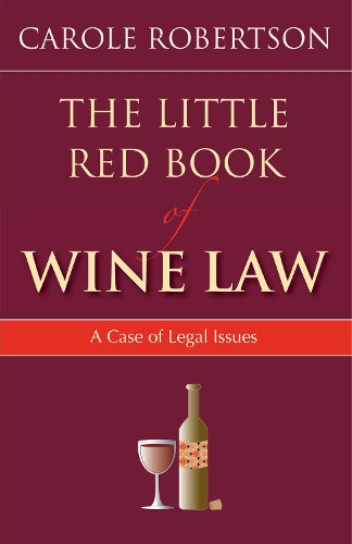 The Little Red Book of Wine Law (ABA Little Books Series