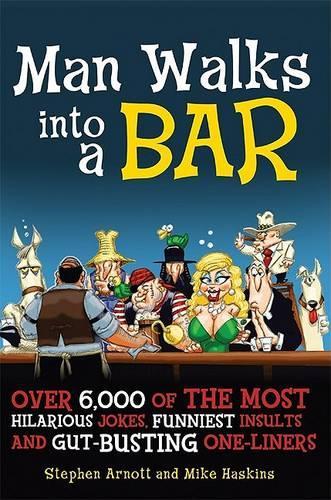 Man Walks Into a Bar