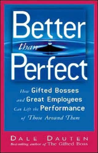 Better Than Perfect
