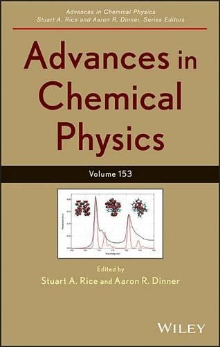 Advances in Chemical Physics, Volume 153