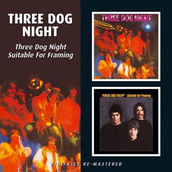 Three Dog Night/Suitable for Framing
