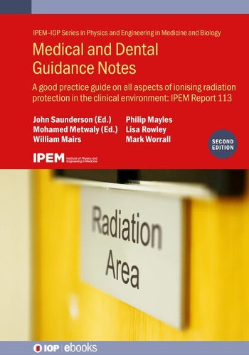 Medical and Dental Guidance Notes (Second Edition)