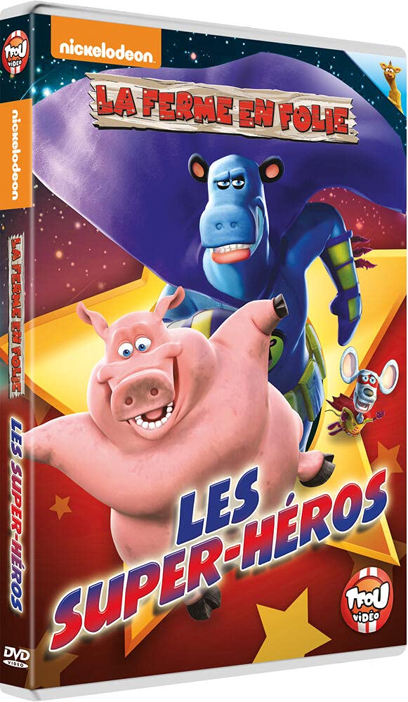La Ferme En Folie Les Supers Heros