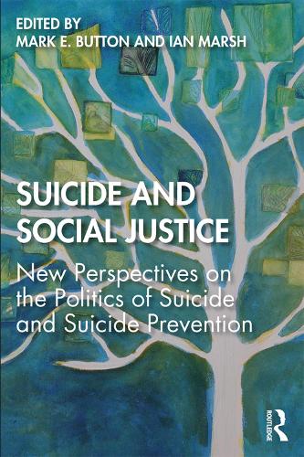 Suicide and Social Justice