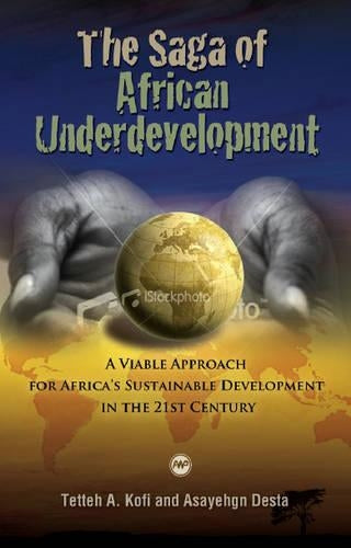 The Saga of African Underdevelopment