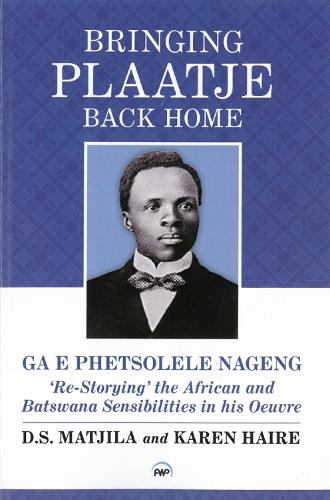 Bringing Plaatje Back Home