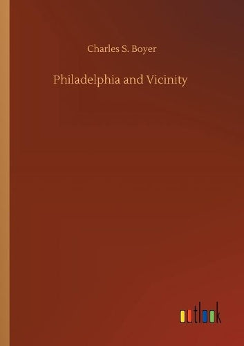 Philadelphia and Vicinity