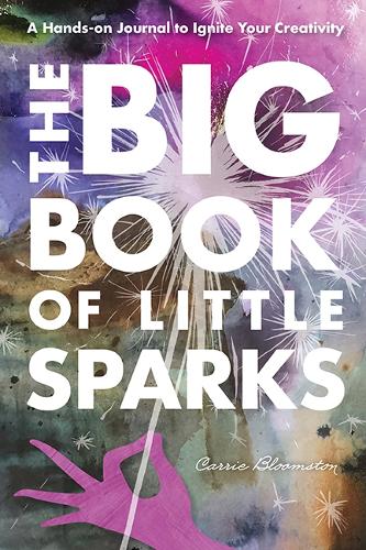 The Big Book of Little Sparks