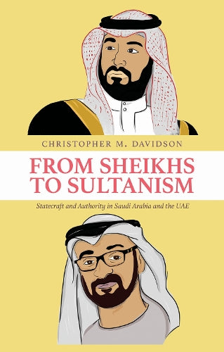 From Sheikhs to Sultanism
