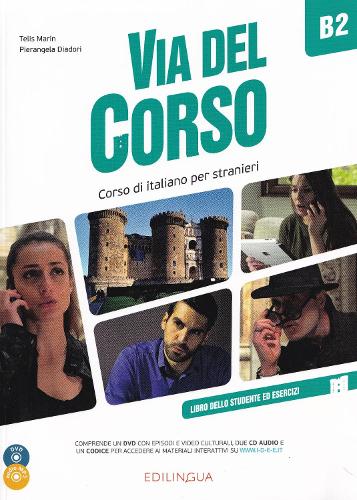 Via del Corso B2 Libro dello studente ed esercizi (+ Audio + Video)
