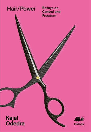 Hair/Power: Essays on Control and Freedom: 16 (Inklings