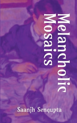 Melancholic Mosaics