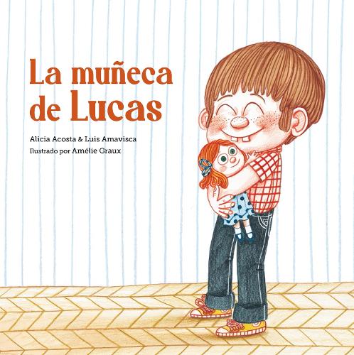 La muñeca de Lucas (Egalité) (Spanish Edition