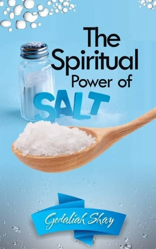 The Spiritual Power of Salt