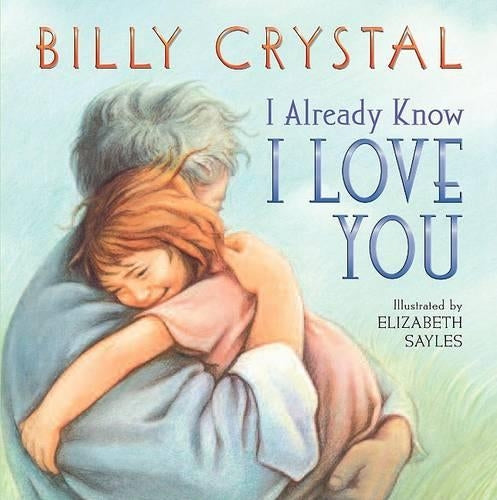 I Already Know I Love You Board Book